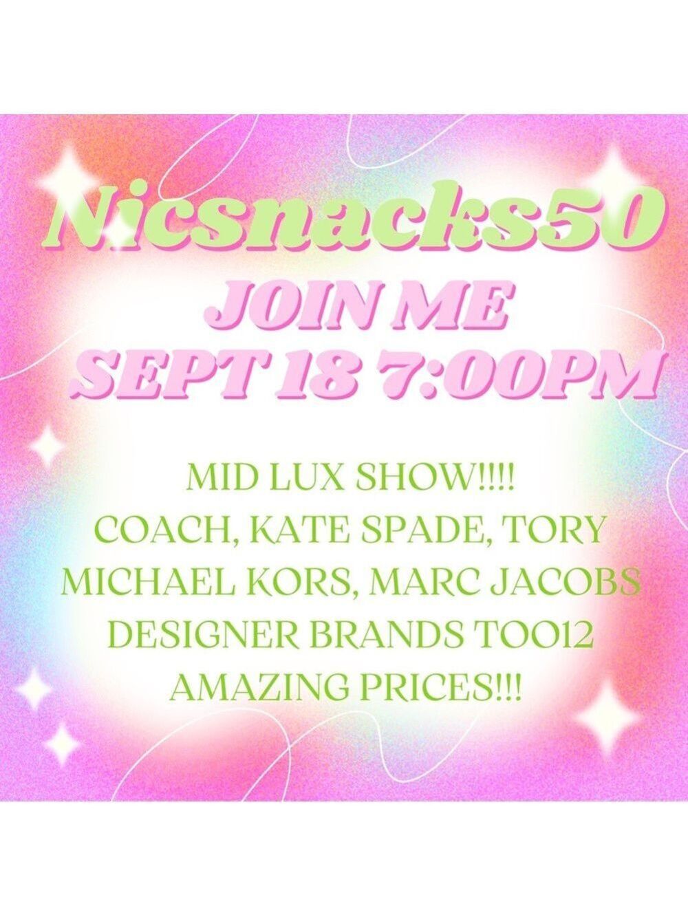 MID LUX SHOW!! Wednesday, Sept 18 @ 7:30PM EST. Coach, Kate Spade,Michael Kors
